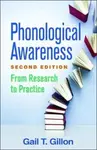 Phonological Awareness, Second Edition - Gail T.  Gillon
