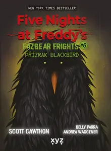 Five Nights at Freddy's: Přízrak Blackbird - Scott Cawthon