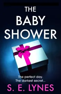 The Baby Shower - S.E. Lynes