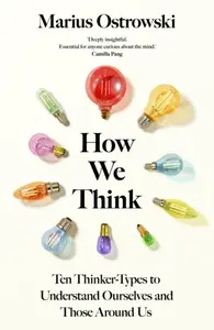 How We Think - Marius Ostrowski