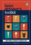 Beer Drinker''s Toolkit - Mick WÃ¼st