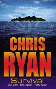 Alpha Force: Survival - Chris Ryan