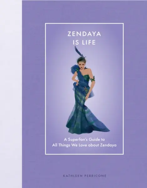 Zendaya Is Life - Kathleen Perricone