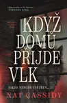 Když domů přijde vlk - Nat Cassidy