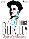 Berkeley’s Three Dialogues between Hylas and Philonous - George Berkeley