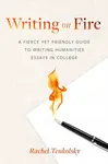 Writing on Fire - Rachel Teukolsky