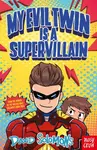 My Evil Twin Is a Supervillain - David Solomons