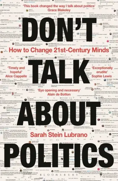 Don't Talk About Politics - Sarah Stein Lubrano