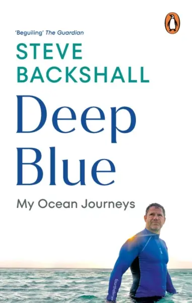 Deep Blue - Backshall Steve