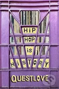 Hip-Hop Is History - Questlove