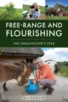 Free-Range and Flourishing - Allison Lee