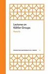 Lectures on Kahler Groups - Pierre Py