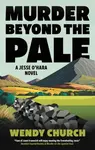 Murder Beyond the Pale - Wendy Church