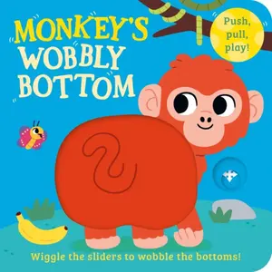 Monkey’s Wobbly Bottom - Kit Frost
