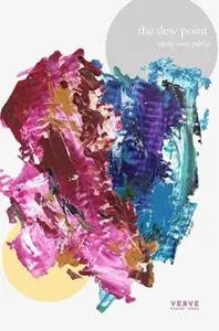 the dew point - Emily Rose Galvin