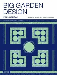 Big Garden Design - Paul Bangay