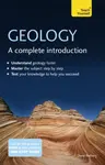 Geology: A Complete Introduction: Teach Yourself - David Rothery