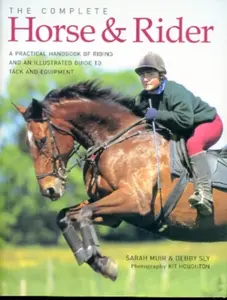 Complete Horse and Rider - Muir Sarah
