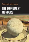 The Monument Murders - Rachel McLean