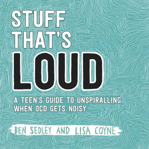 Stuff That's Loud - Ben Sedley, Lisa Coyne