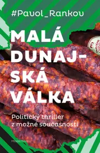 Malá dunajská válka (poškozená) - Pavol Rankov