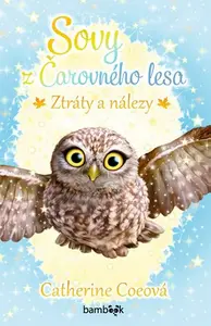 Kniha: Sovy z Čarovného lesa - Ztráty a nálezy od Coeová Catherine