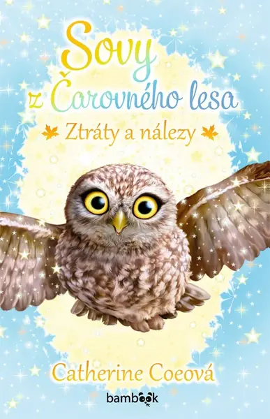 Kniha: Sovy z Čarovného lesa - Ztráty a nálezy od Coeová Catherine