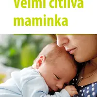 Kniha: Velmi citlivá maminka od Schorr Brigitte