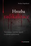 E-kniha: Hrozba radikalizace od Vegrichtová Barbora