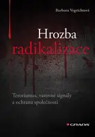 E-kniha: Hrozba radikalizace od Vegrichtová Barbora