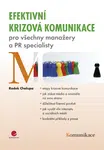 E-kniha: Efektivní krizová komunikace od Chalupa Radek