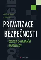 E-kniha: Privatizace bezpečnosti od Bureš Oldřich