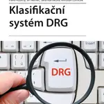 Kniha: Klasifikační systém DRG od Kožený Pavel