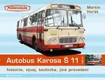 E-kniha: Autobus Karosa Š 11 od Harák Martin