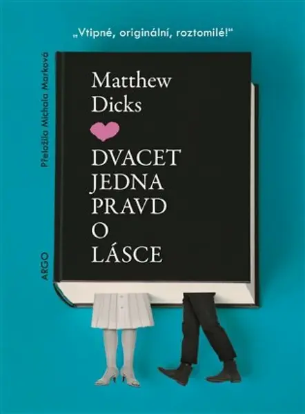 Dvacet jedna pravd o lásce - Matthew Dicks - e-kniha