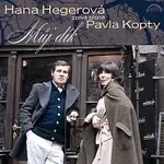 Hana Hegerová – Můj dík. Hana Hegerová zpívá písně Pavla Kopty