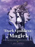 Dark Goddess Magick - C. Ara Campbell