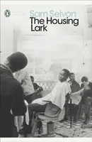 The Housing Lark - Sam Selvon