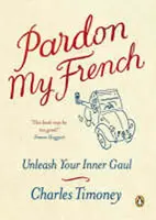 Pardon My French - Charles Timoney