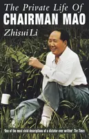 Private Life Of Chairman Mao - Zhisui Li