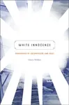White Innocence - Gloria Wekker