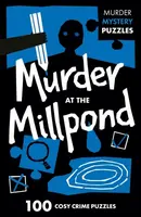 Murder at the Millpond - Dan Moore, Clarity Media