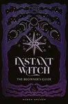 INSTANT WITCH - Megan Archer