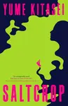 Saltcrop - Yume Kitasei