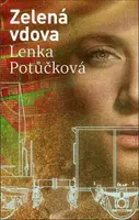 Zelená vdova - Lenka Potůčková - e-kniha