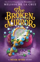 The Broken Mirror - Melissa de la Cruz