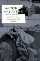 Abhishek Majumdar Collected Plays - Abhishek  Majumdar
