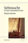 Sehnsucht - Štěpán Smolen - kniha z kategorie Filozofie