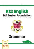 KS2 English SAT Buster Foundation: Grammar (for the 2026 tests) - CGP Books