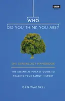 Who Do You Think You Are? - Dan Waddell